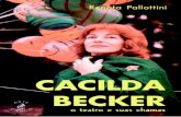 Pallottini, Renata - Cacilda Becker - O Teatro e Suas Chamas