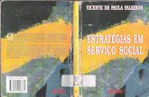 FALEIROS, Vicente de P. Estratégias Em Serviço Social
