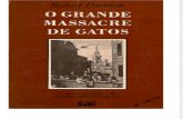 DARNTON, Robert. O Grande Massacre de Gatos e Outros Episódios Da História Cultural Francesa