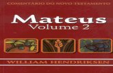 Comentário Do Novo Testamento - Mateus - Volume 2 - William Hendriksen