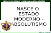 13_6_2012_12.53.39-Nasce o Estado Moderno.ppt