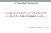 Doenças Da Actualidade e Toxicodependências.