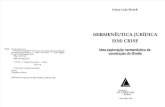 STRECK, Lenio Luiz. Hermenêutica Jurídica Em Crise - Uma Exploração Hermenêutica Da Construção Do Direito. 1999