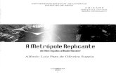 A Metrópole Replicante - Alfredo Luiz Paes de Oliveira Suppia
