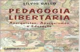 GALLO, Silvio. Pedagogia Libertária