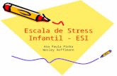Escala de Stress Infantil - ESI Ana Paula Pinha Wesley Hoffimann.