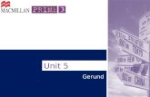 Unit 5 Gerund. gerúndio pode ter a função de substantivo e cumprir o papel de: O gerúndio pode ter a função de substantivo e cumprir o papel de: