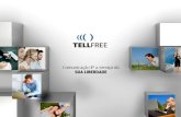 A TELLFREE é uma operadora de Comunicação Multimídia, líder em Telefonia IP no Brasil Estamos presente em 22 estados e no DF, cobrindo mais de 2.960 cidades.