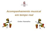 Geber Ramalho Acompanhamento musical em tempo real.