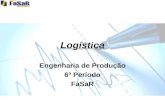 Logística Engenharia de Produção 6º Período FaSaR.