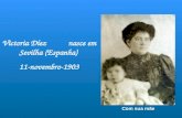 Victoria Díez nasce em Sevilha (Espanha) 11-novembro-1903 Com sua mãe.