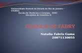 Natalia Fabris Gama 20071130055 Universidade Federal do Estado do Rio de Janeiro – UNIRIO Escola de Medicina e Cirurgia – EMC Disciplina de Genética II.