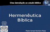 Hermenêutica Bíblica Uma introdução ao estudo bíblico Seminario Internacional De Miami M I N T S Pastor Ismael Quintero Rojas.