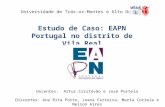 Universidade de Trás-os-Montes e Alto Douro Estudo de Caso: EAPN Portugal no distrito de Vila Real Docentes: Artur Cristóvão e José Portela Discentes: