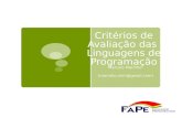 Critérios de Avaliação das Linguagens de Programação Marcelo Marinho (marinho.mlm@gmail.com)