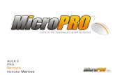 AULA 2 PRO Micropro Instrutor Marcos. Limpeza de Histórico.