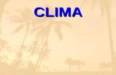 CLIMA. O clima afeta diversos aspectos da vida: tipo de moradia e vestuário paisagem agricultura sensações pessoais e cultura O “Clima” representa, para.