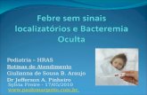 Pediatria – HRAS Rotinas de Atendimento Giulianna de Sousa B. Araujo Dr Jefferson A. Pinheiro Sylvia Freire - 17/05/2010  .