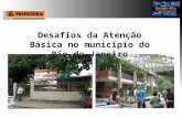 Desafios da Atenção Básica no município do Rio de Janeiro.