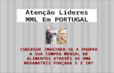 Atenção Líderes MML Em PORTUGAL CONSEGUE IMAGINAR-SE A POUPAR A SUA COMPRA MENSAL DE ALIMENTOS ATRAVÉS DE UMA MEGAMATRIZ FORÇADA 5 X 10?