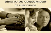 DIREITO DO CONSUMIDOR DA PUBLICIDADE. DA PUBLICIDADE NO CDC ARTS. 36 A 38.