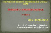 20 e 25.03.2014 Profº Carmênio Júnior carmeniobarroso.adv@gmail.com.