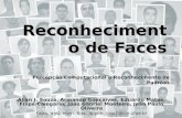 Reconhecimento de Faces Percepção Computacional e Reconhecimento de Padrões Allan J. Souza, Armando Gonçalves, Eduardo Matos, Filipe Calegario, João Gabriel.