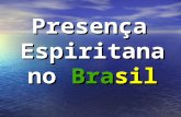 Presença Espiritana no Brasil. Uma Congregação com as cores do mundo.