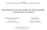 Desempenho de mercados de electricidade: perspectiva europeia Patrícia Pereira da Silva patsilva@fe.uc.pt Professora Auxiliar Investigadora do INESC-Coimbra.