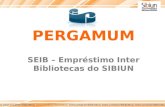 BIBLIOTECA VIRTUAL PERGAMUM SEIB – Empréstimo Inter Bibliotecas do SIBIUN.