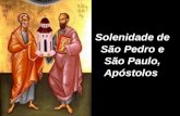 Solenidade de São Pedro e São Paulo, Apóstolos. DIA DO PAPA.
