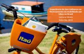 Experiência do Itaú Unibanco no financiamento da mobilidade por bikes no Brasil Luciana Nicola Velo-City 2015.