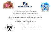 União Educacional do Norte Faculdade Barão do Rio Branco Pós graduação em Cardiorrespiratória Módulo: Biossegurança - Carga horária: 12 horas Profª Esp.