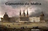 Convento de Mafra Clica a gosto… D. João V, rei de Portugal, havia prometido construir uma basílica se a sua esposa, D. Maria Ana Josefa de Áustria,