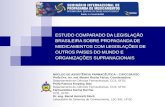 ESTUDO COMPARADO DA LEGISLAÇÃO BRASILEIRA SOBRE PROPAGANDA DE MEDICAMENTOS COM LEGISLAÇÕES DE OUTROS PAÍSES DO MUNDO E ORGANIZAÇÕES SUPRANACIONAIS NÚCLEO.