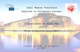 Universidade de Verão PSD “Baixar os Impostos: Sim ou Não?” Joel Hasse Ferreira Deputado ao Parlamento Europeu Castelo de Vide, 31 de Agosto de 2007.