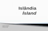 Joana Silva Nº16 6º8.  Islândia é um país nórdico insular europeu situado no Oceano Atlântico Norte. O seu território abrange a ilha homônima e algumas.