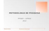 METODOLOGIA DE PESQUISA PPGEP – UFRGS 2012 PPGEP/UFRGS Estrutura de Dissertações 1.
