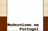 Modernismo em Portugal. Contexto Histórico Europa: - Período entre guerras; - Belle époque; - Vanguardas; - Revoltas literárias contra o objetivismo científico.