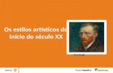 Os estilos artísticos do início do século XX Van Gogh.