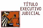 Título Executivo Judicial Art. 475-N. São títulos executivos judiciais: I – a sentença proferida no processo civil que reconheça a existência de obrigação.