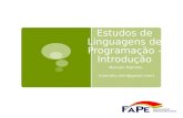Estudos de Linguagens de Programação - Introdução Marcelo Marinho (marinho.mlm@gmail.com)
