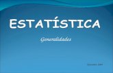 Generalidades Novembro 2009. Estatística Descritiva Estatística Indutiva Tem como objectivo analisar, representar e sintetizar a informação contida nos.