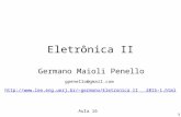 1 11 Eletrônica II Germano Maioli Penello gpenello@gmail.com germano/Eletronica II _ 2015-1.html Aula 16.