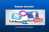 Redes Sociais Prof. Guilherme Tomizawa. Redes Sociais Redes Sociais “Deve-se tomar cuidado. Redes sociais não podem ser confundidas com mídias sociais“