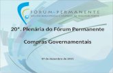 20ª. Plenária do Fórum Permanente Compras Governamentais 07 de dezembro de 2011.