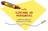GINCANA DE PERGUNTAS COMPORTAMENTO ORGANIZACIONAL.