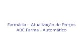 Farmácia – Atualização de Preços ABC Farma - Automático.