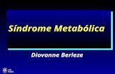 Síndrome Metabólica Diovanne Berleze LCB PUCRS.