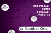Relatório Redes Sociais Maio/13.  FEVEREIRO A MAIO/2013 -Número de likes: Aumento de 1.795 pessoas que curtiram a página (6.407 pessoas). Índice de crescimento.